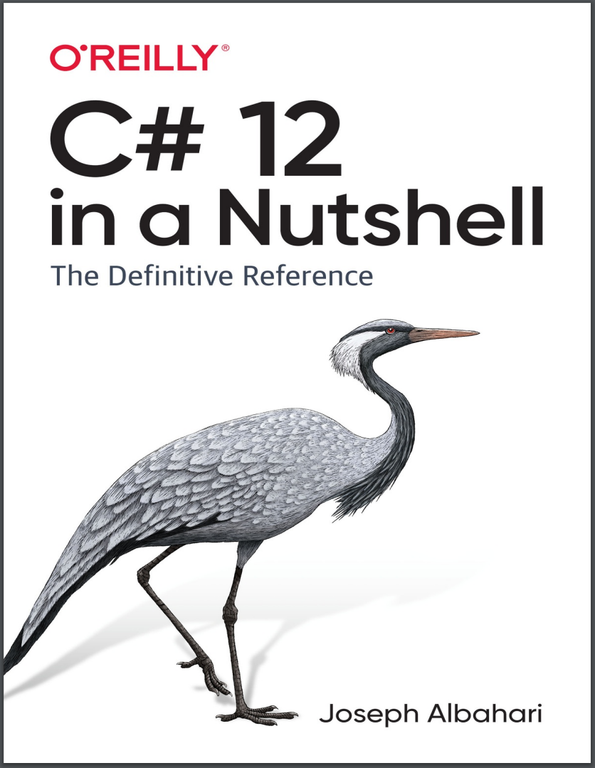 C# 12 in a Nutshell