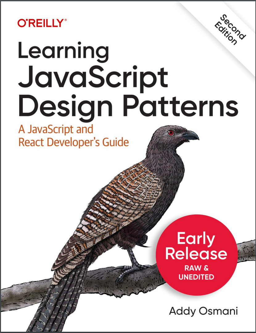 Learning JavaScript Design Patterns. 2 Ed