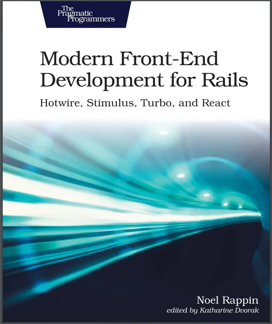 Modern Front-End Development for Rails