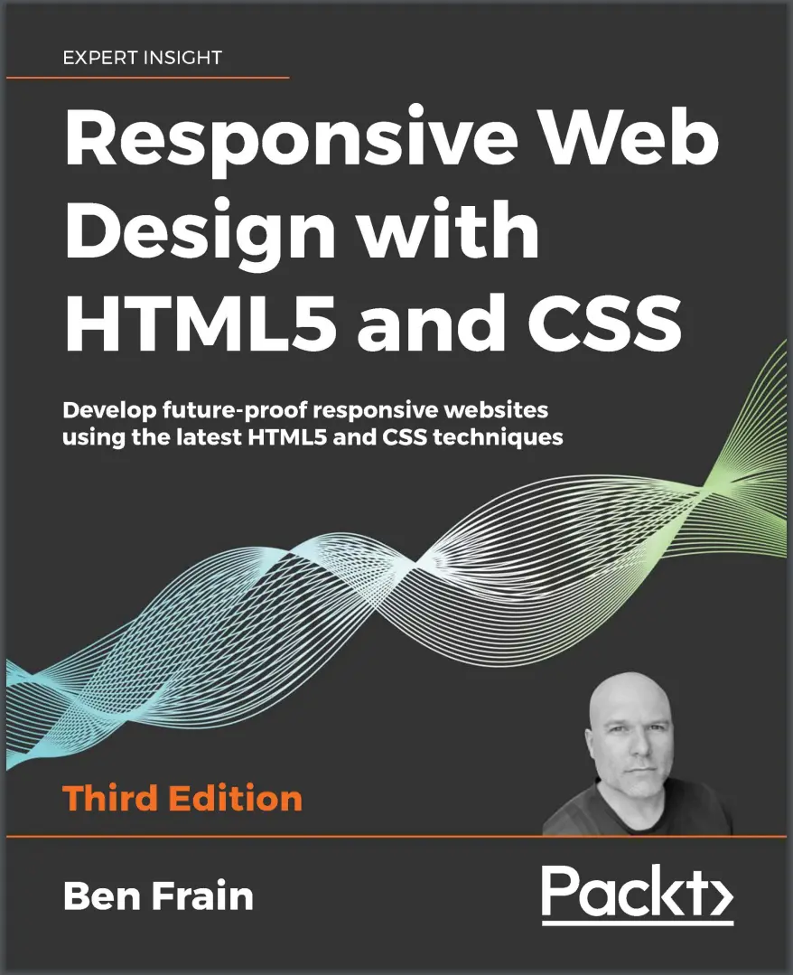 Responsive Web Design with HTML5 and CSS. 3ed